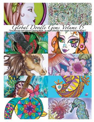 Książka "Global Doodle Gems" Volume 15: "The Ultimate Coloring Book...an Epic Collection from Artists around the World! " Global Doodle Gems