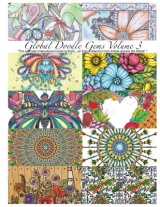 Książka "Global Doodle Gems" Volume 3: "The Ultimate Coloring Book...an Epic Collection from Artists around the World! " Global Doodle Gems