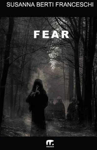 Knjiga Fear Susanna Berti Franceschi