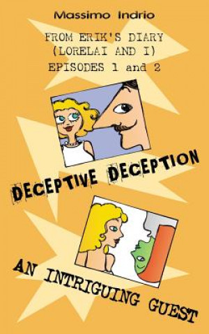 Kniha Deceptive deception - An intriguing guest Massimo Indrio