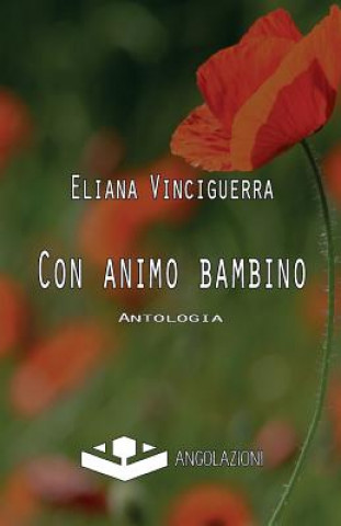 Knjiga Con animo bambino Eliana Vinciguerra