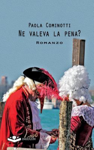 Buch Ne valeva la pena? Paola Cominotti