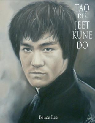 Kniha Tao des Jeet Kune Do Bruce Lee