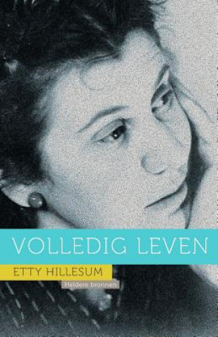 Kniha Etty Hillesum: Volledig Leven Lies Daenen