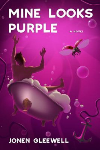 Kniha Mine Looks Purple Jonen Gleewell