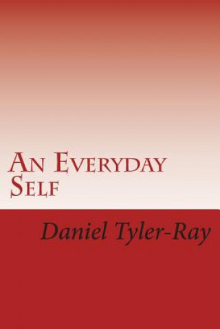 Könyv An Everyday Self Daniel Tyler-Ray