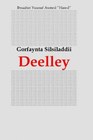 Kniha Gorfaynta Silsiladdii Deelley Ibraahin Yusuf Ahmed