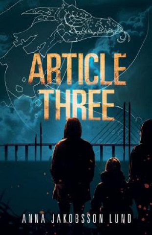 Knjiga Article Three Anna Jakobsson Lund