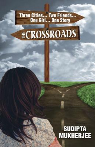 Βιβλίο The Crossroads Sudipta Mukherjee