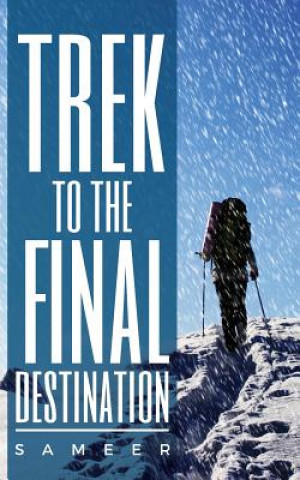 Carte Trek to the Final Destination Sameer