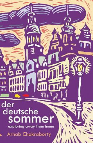 Buch Der Deutsche Sommer Arnab Chakraborty