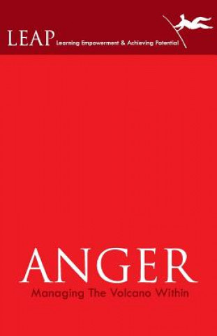 Livre ANGER Managing The Volcano Within LEAP