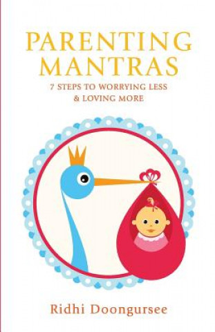 Книга Parenting Mantras Ridhi Doongursee