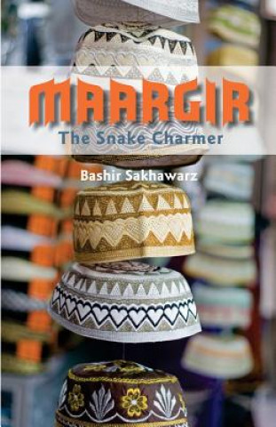 Carte Maargir The Snake Charmer Sakhawarz Bashir