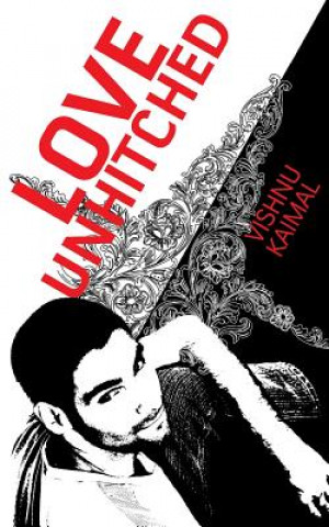 Книга Love Unhitched Vishnu Kaimal