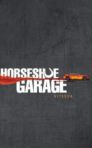 Kniha Horseshoe Garage Hitesha