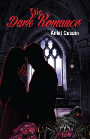 E-Book Dark Romance Ankit Gusain