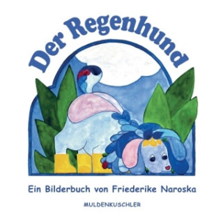 Knjiga Der Regenhund Friederike Naroska