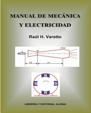 Libro Manual de Mecanica y Electricidad Raul H Varetto