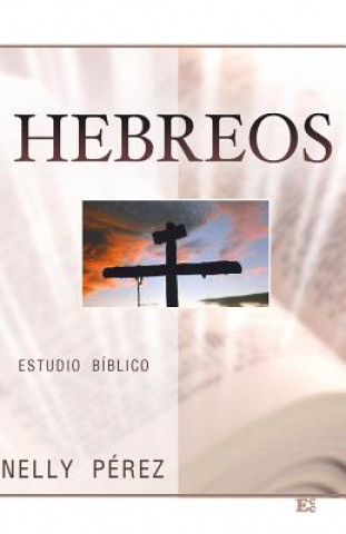 Knjiga Hebreos Nelly Perez