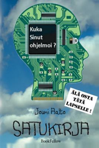Könyv Satukirja Jouni Aalto