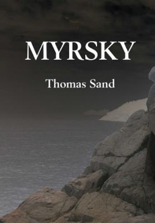 Könyv Myrsky: Viimeinen: osa 1 Thomas Sand