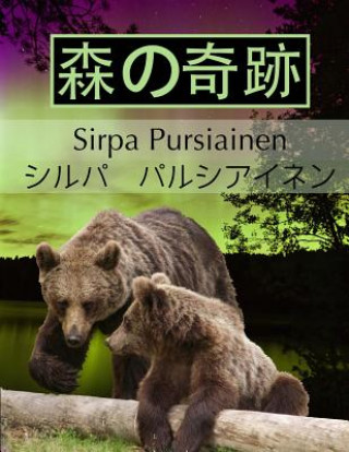 Kniha Mori No Kiseki Sirpa Pursiainen