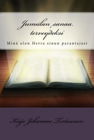 Carte Jumalan sanaa terveydeksi Keijo Johannes Tertsunen