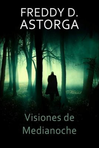 Carte Visiones de Medianoche Freddy D Astorga