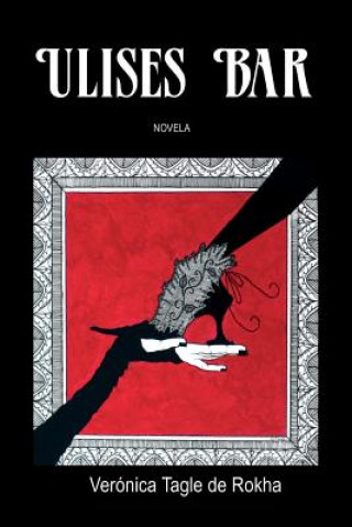 Book Ulises Bar Veronica Tagle De Rokha