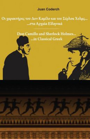 Könyv Don Camillo and Sherlock Holmes in Classical Greek Juan Coderch