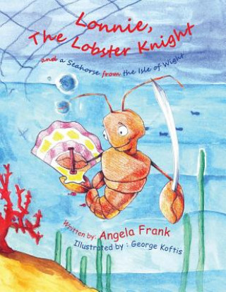 Carte Lonnie the Lobster Knight and a Seahorse from the isle of wight Angela Farnk