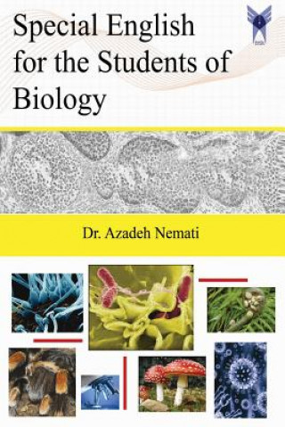 Könyv Special English for the Students of Biology Dr Azadeh Nemati