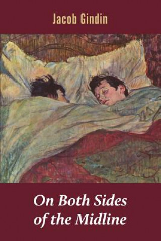 Könyv On Both Sides of the Midline Jacob Gindin