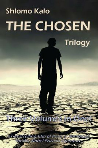 Kniha The Chosen: Historical Fiction, the Full Trilogy, Three Volumes in One Shlomo Kalo