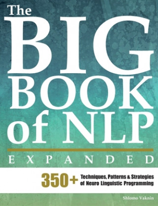 Könyv Big Book of NLP, Expanded Shlomo Vaknin
