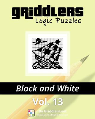 Knjiga Griddlers Logic Puzzles: Black and White Griddlers Team