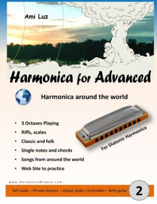 Knjiga Harmonica for Advanced: Harmonica around the world Ami Luz