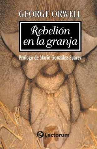 Kniha Rebelion En La Granja George Orwell