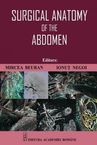 Kniha Surgical Anatomy of the Abdomen Mircea Beuran