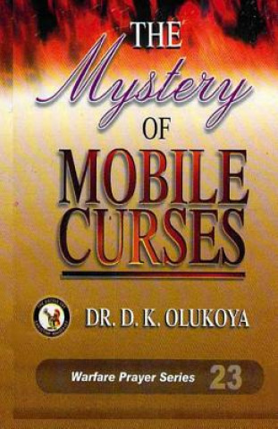 Book The Mystery of Mobile Curses Dr D K Olukoya