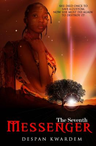 Book The Seventh Messenger Despan Kwardem