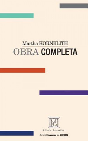 Kniha Martha KORNBLITH. OBRA COMPLETA Martha Kornblith