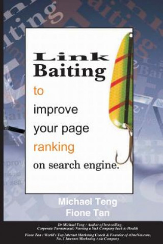 Könyv Link Baiting to improve your page ranking on search engine Michael Teng