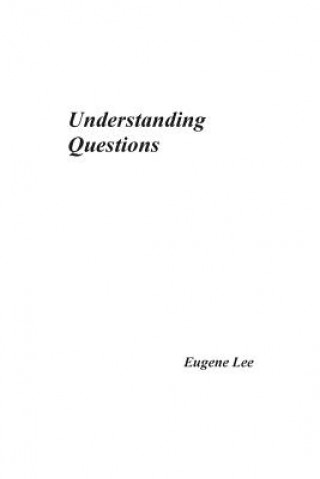 Knjiga Understanding Questions Eugene Lee