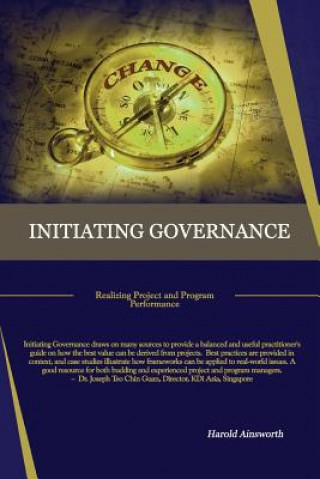 Könyv Initiating Governance: Realizing Project and Program Performance Ainsworth Harold