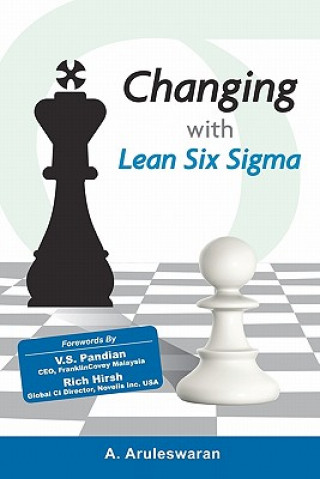 Książka Changing With Lean Six Sigma A Aruleswaran Phd