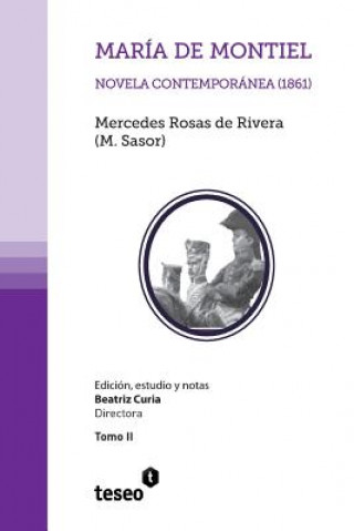 Carte María de Montiel: Novela contemporánea (1861) Mercedes Rosas De Rivera