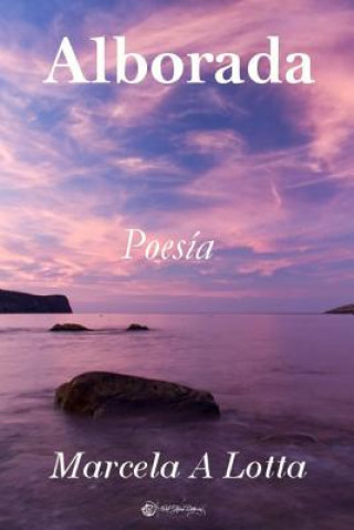 Buch Alborada: Poesía Marcela Andrea Lotta