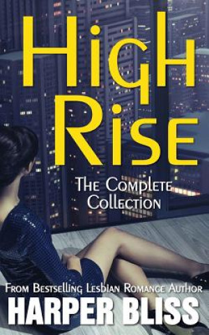Kniha High Rise (The Complete Collection) Harper Bliss